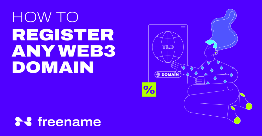 Register any Web3 domain