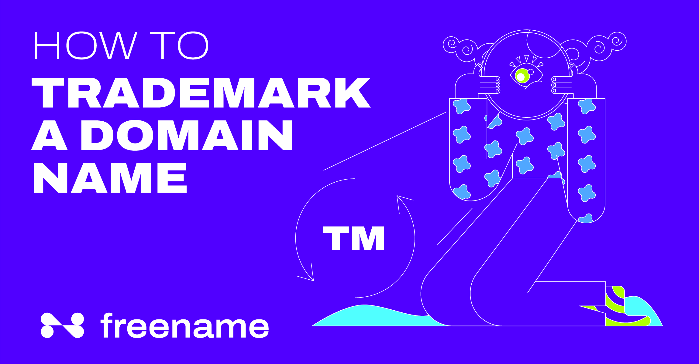 How to Trademark a Domain Name