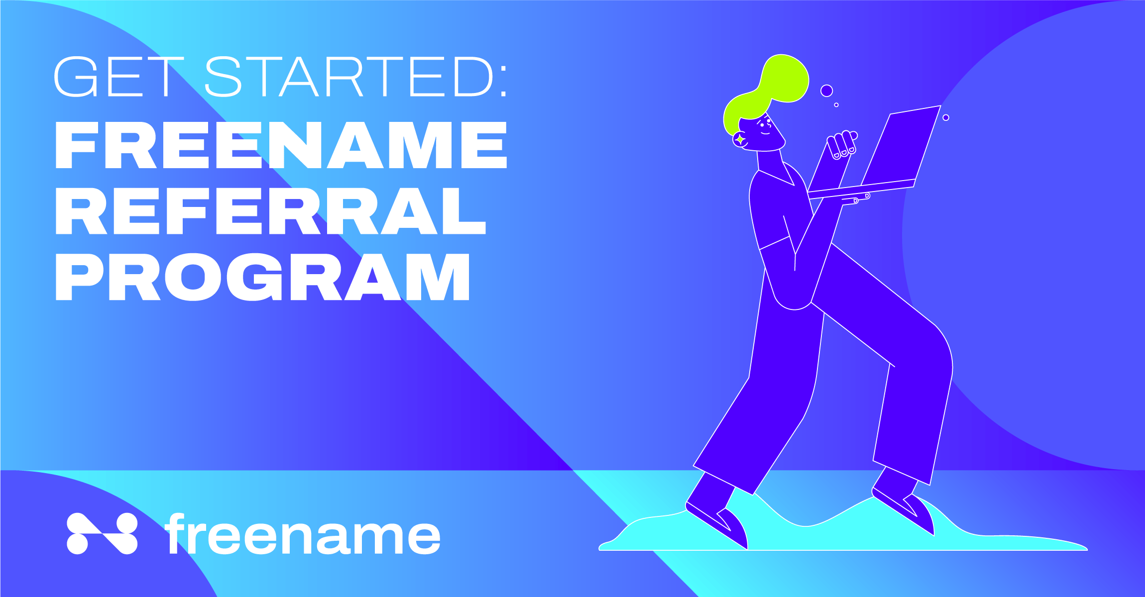 Get Started: Freename Referral Program