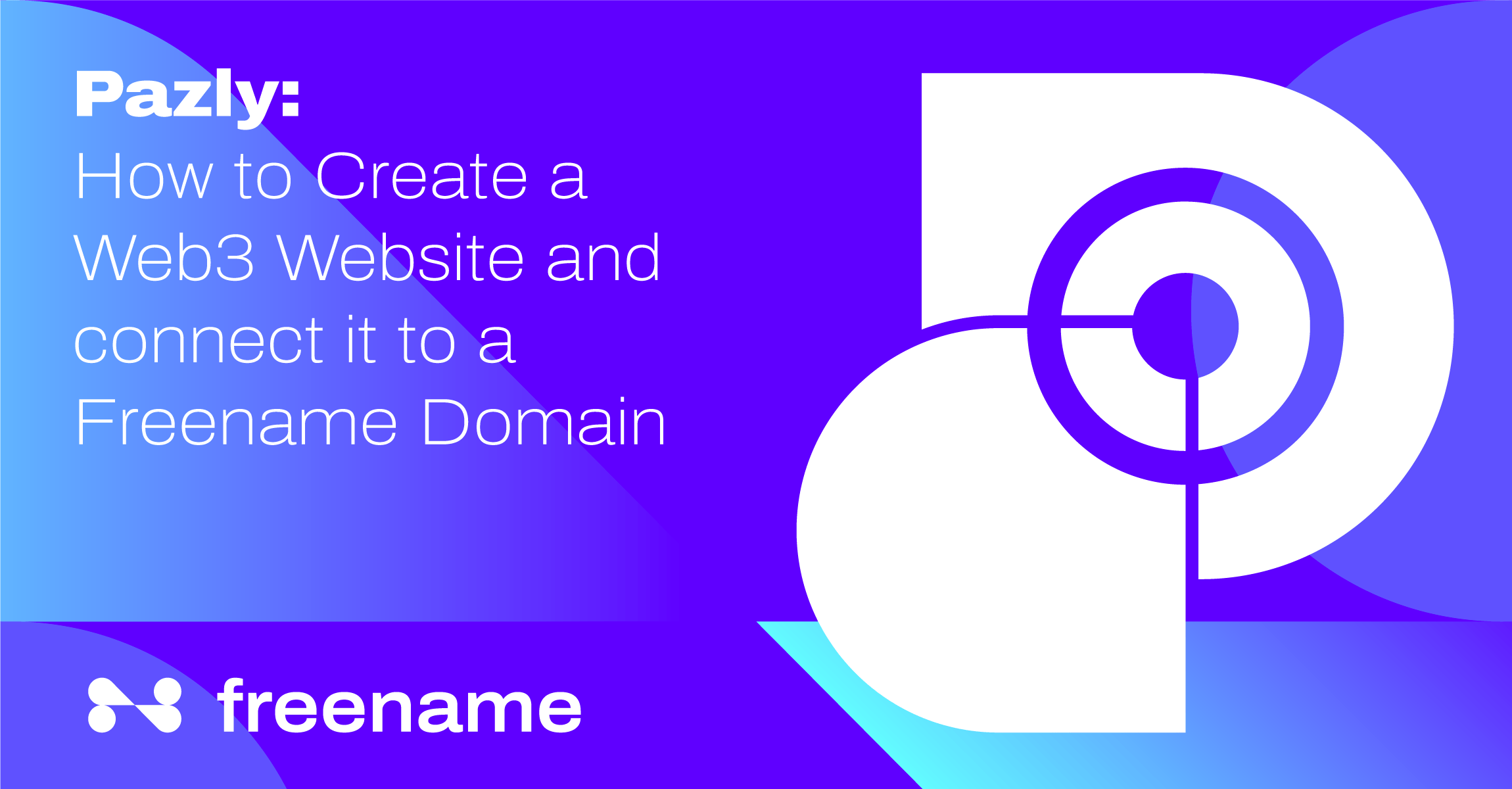 Pazly: How to Create a Web3 Website and connect it to a Freename Domain