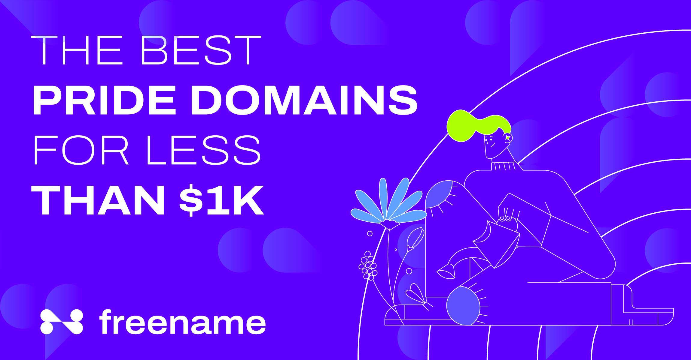 The Best Pride Domains for less than 1k