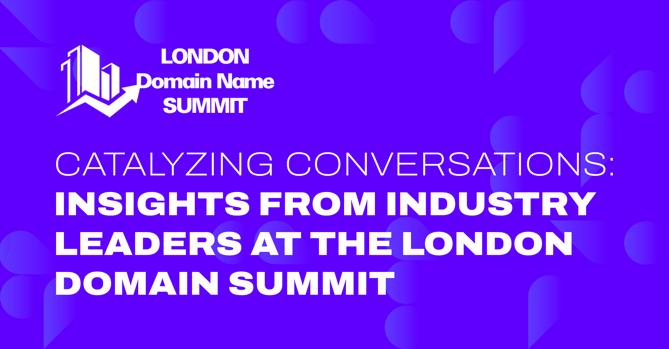 Catalyzing Conversations: Insights from Industry Leaders at the London Domain Summit