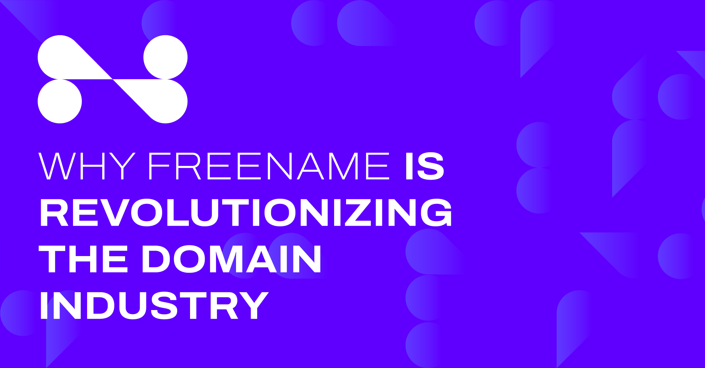 Why Freename is Revolutionizing the Domain Industry