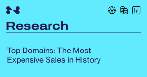 Research - Top Domains: The Most Expensive Sales in History