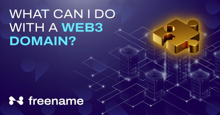 How to Use a Web3 Domain And What Can You Do With It?