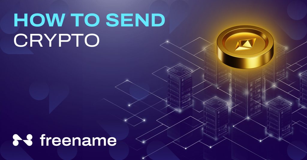 How to Send Crypto with Domains | Learn how with Freename