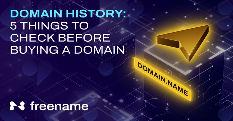 Domain History: 5 things to check before buying a domain